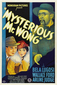The Mysterious Mr. Wong Movie Poster Print with vibrant colors and classic design.