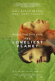 The Loneliest Planet Movie Poster Print showcasing cinematic adventure.