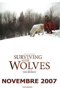 Surviving with Wolves movie poster showcasing a captivating wilderness scene.
