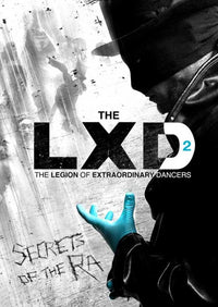 The LXD: The Legion of Extraordinary Dancers movie poster featuring dynamic choreography.
