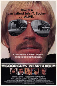 Good Guys Wear Black Movie Poster Print featuring iconic design.