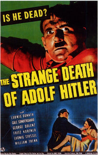 The Strange Death of Adolph Hitler Movie Poster Print showcasing dramatic historical imagery.
