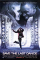 Save the Last Dance Movie Poster Print - 11x17