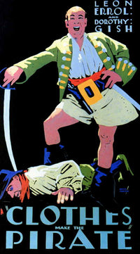 Clothes Make the Pirate Movie Poster Print featuring a vibrant pirate theme.