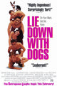 Lie Down with Dogs Movie Poster Print showcasing film artwork.