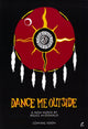 Dance Me Outside Movie Poster Print featuring vibrant imagery.