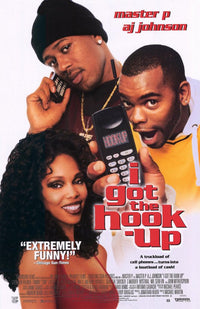 I Got the Hook-Up Movie Poster Print (11x17)