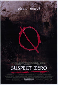 Suspect Zero Movie Poster featuring gripping visuals and suspenseful design.