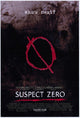 Suspect Zero Movie Poster featuring gripping visuals and suspenseful design.