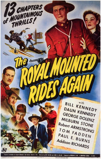 The Royal Mounted Rides Again Movie Poster Print