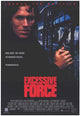 Excessive Force Movie Poster Print showcasing cinematic action