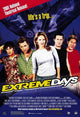 Extreme Days Movie Poster Print featuring adventurous scenes