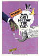 Dad, Can I Borrow the Car Movie Poster Print featuring vibrant colors.