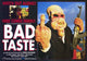 Bad Taste Movie Poster Print featuring vibrant colors and iconic imagery.