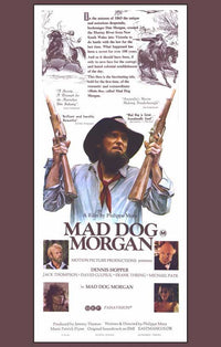 Mad Dog Morgan Movie Poster Print featuring Dennis Hopper.