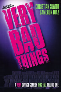 Very Bad Things Movie Poster Print showcasing dark comedy theme.