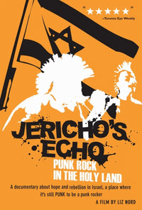 Jericho's Echo: Punk Rock in the Holy Land movie poster print