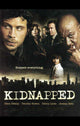Kidnapped TV movie poster featuring dramatic artwork.