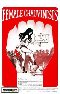 Female Chauvinists Movie Poster Print showcasing cinematic art.