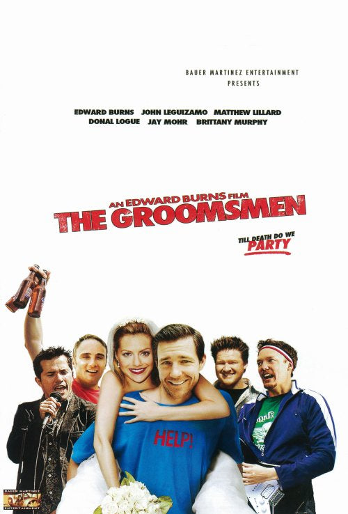 The Groomsmen Movie Poster Print showcasing camaraderie and celebration.