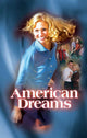 American Dreams Movie Poster Print showcasing vibrant colors and cinematic design.