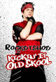 Kickin It Old Skool Movie Poster Print - 27x40