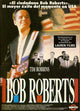 Bob Roberts Movie Poster Print showcasing political satire art.