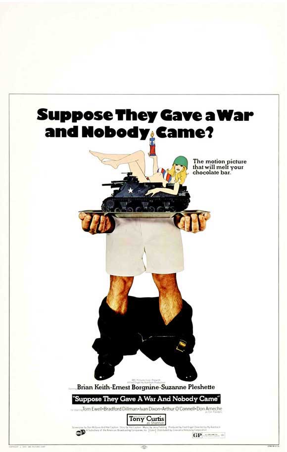 Suppose They Gave a War and Nobody Came movie poster print