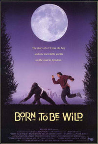 Born to Be Wild Movie Poster featuring adventure-themed art.