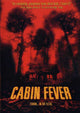 Cabin Fever Movie Poster Print showcasing horror film art.