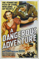 A Dangerous Adventure Movie Poster Print showcasing cinematic excitement.