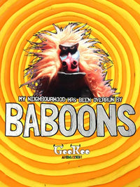 My Neighbourhood Has Been Overrun by Baboons Movie Poster showcasing vibrant colors and unique design.