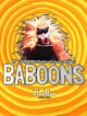 My Neighbourhood Has Been Overrun by Baboons Movie Poster showcasing vibrant colors and unique design.