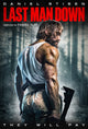 Last Man Down Movie Poster Print featuring intense action scene.