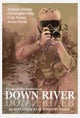 Down River Movie Poster showcasing stunning cinematic art.