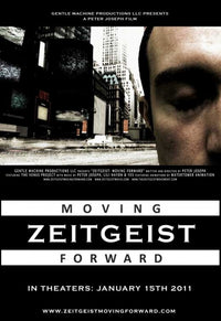 Zeitgeist Moving Forward Movie Poster Print
