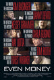 Even Money Movie Poster Print featuring vibrant artwork.