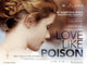 Love Like Poison Movie Poster Print showcasing dramatic visuals.