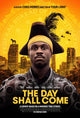 The Day Shall Come Movie Poster Print showcasing vibrant imagery.