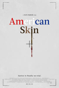 American Skin Movie Poster Print showcasing impactful artwork.