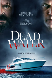 Dead Water Movie Poster Print showcasing suspenseful film art.