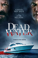 Dead Water Movie Poster Print showcasing suspenseful film art.