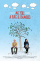 Me, You, a Bag & Bamboo Movie Poster Print