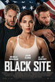 Black Site Movie Poster Print showcasing dramatic film art.