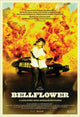 Bellflower Movie Poster featuring striking visuals for film fans.