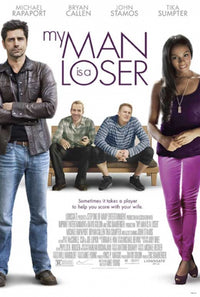 My Man is a Loser Movie Poster Print - Comedy Film Art