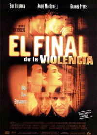 The End of Violence Movie Poster Print featuring dramatic imagery.