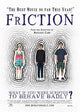 Friction Movie Poster Print featuring dynamic artwork