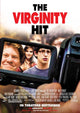 The Virginity Hit Movie Poster Print showcasing comedic film art.