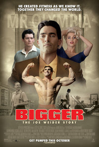 Bigger: The Joe Weider Story Movie Poster Print featuring motivational fitness theme.